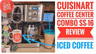 NEW Cuisinart SS16 Coffee Center Combo Single Serve KCup amp 12 Cup Iced Coffee Maker Review [upl. by Maggy]