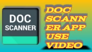 Doc Scanner App use Video  document scanner app use Video document scan app ko kaise use kare doc [upl. by Monreal]