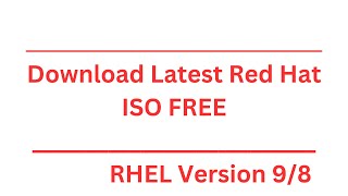 How to download Red Hat latest ISO FREE  How to download RHEL9 version ISO [upl. by Kwarteng]