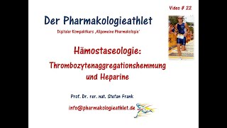 Hämostaseologie Hemmung der ThrombozytenAggregation und Heparine [upl. by Adnole781]