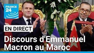 🔴 En DIRECT  Allocution dEmmanuel Macron devant le Parlement marocain • FRANCE 24 [upl. by Notniv]