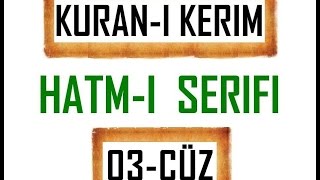 Kuran 3 CÜZ Kuran Kerim Hatmi Şerif Hatim ve mukabele arapça türkçe Quran muslim islam [upl. by Barnes846]