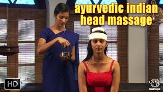 Ayurvedic Indian Head Massage  Siro Pichu  Worlds Best Head Massage For DeStress amp Relaxation [upl. by Yesiad]