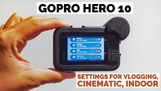 GoPro Hero 10 The BEST Settings for Video [upl. by Eremaj]