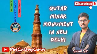 Qutab Minar Monument in New Delhi  कुतुबमीनार का निर्माण किसने करवाया  delhi india qutabminar [upl. by Kasey]