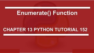 Enumerate function  Python tutorial 152 [upl. by Kokaras]