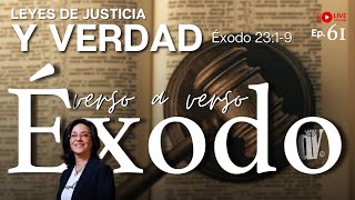 61 ⚖️ Leyes de Justicia y Verdad Aprende a Vivir en INTEGRIDAD✨Éxodo 2319 💡 [upl. by Andonis688]