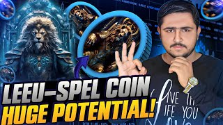 Leeu SPEL coin presale Live  Get New Highest Profit Coin 2024  Buy It Now [upl. by Dalpe99]