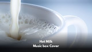 Snails House  Hot Milk  Music box Cover [upl. by Malinin924]