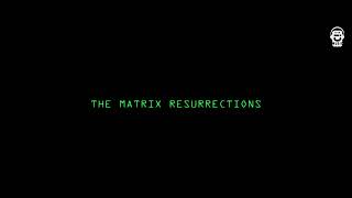 THE MATRIX RESURRECTIONS END CREDIT SONG [upl. by Ardnaid957]