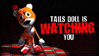 quotTails Doll is Watching Youquot  Creepypasta [upl. by Noy301]