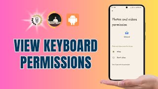 How To View Keyboard Permissions On Android [upl. by Nerradal]