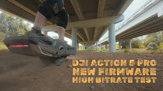 DJI Osmo Action 5 Pro FIRMWARE UPDATE  Testing the new High Bitrate on Onewheel GT SSeries [upl. by Freddi]