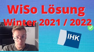 IHK WiSo Prüfung 2021  2022 LÖSUNGEN [upl. by Bilac]