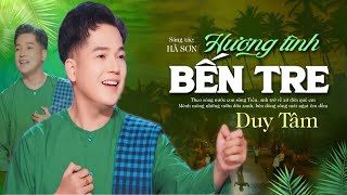 HƯƠNG TÌNH BẾN TRE  DUY TÂM  St HÀ SƠN  Theo sóng nước con sông Tiền anh  TỰ TÌNH QUÊ HƯƠNG [upl. by Kauffman430]