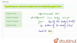 According to cephalocaudal law development goes from  CLASS 14  PRACTICE SET6  CDP  Doubtnu [upl. by Caravette178]