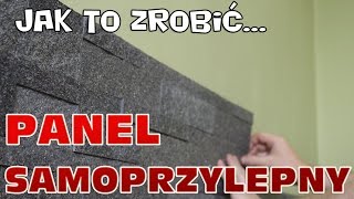 Jak położyć panel samoprzylepny z kamienia naturalnego [upl. by Kenton923]