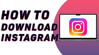 How To Download Instagram on MacBook Air  Pro  M1 M2 M3 [upl. by Bilat273]