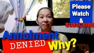 Why Annulment is being denied Annulment process in the Philippines [upl. by Akimyt]