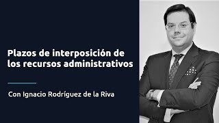 📅 Plazos de interposición de los【RECURSO ADMINISTRATIVOS】 [upl. by Nahtanoy794]