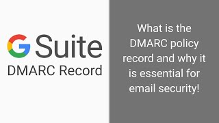 DMARC policy record in Google G Suite [upl. by Gibbs]