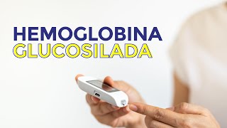 ¿QUÉ es la HEMOGLOBINA GLUCOSILADA diabetestipo2 [upl. by Bornstein760]