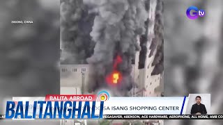 16 patay sa sunog sa isang shopping center sa Zigong City China  Balitanghali [upl. by Einahteb]