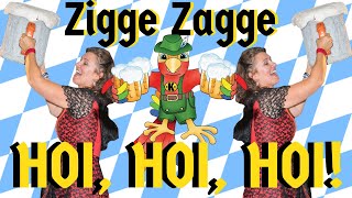 Zigge Zagge Hoi Hoi Hoi [upl. by Neersan]