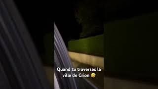 Quand tu traverses la ville de Crion 🤣 funny memes memefrancais france [upl. by Wurtz]