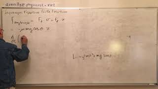 Classical Mechanics Lagranges Equation With Friction Sign error corrected in part 2 [upl. by Trawets]