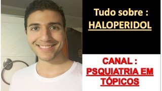 Saiba tudo sobre o Haloperidol [upl. by Housen]