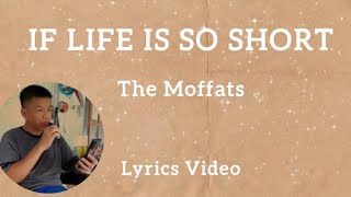 If Life Is So Short  The Moffats  With Lyrics  Cover By jerrybarbershop [upl. by Hey]