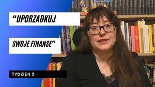 quotUporządkuj Swoje Finansequot  Praktyczny kurs dla lepszego zarządzania budżetem domowym Tydzień 5 [upl. by Ennelram904]