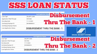 DISBURSEMENT THRU THE BANK1  DISBURSEMENT THRU THE BANK2  SSS LOAN STATUS  SSS ONLINE sssloan [upl. by Damon425]