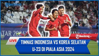 🔴 LIVE LAGA MALAM INI Timnas Indonesia Vs Korea Selatan U23 di Piala Asia 2024 [upl. by Janna]