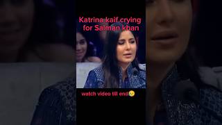 katrina kaif crying for salman khan in realityshow katrinakaif salmankhan bollywood viral all [upl. by Yajnas]