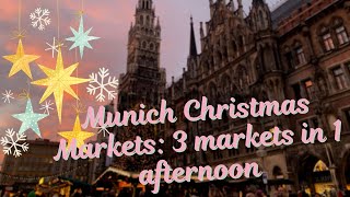 Munich Christmas Market Review 3 Markets in 1 Afternoon [upl. by Idihc]