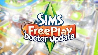 The Sims Freeplay  Doctor Update Part 1 Hospital Tour [upl. by Assetniuq]