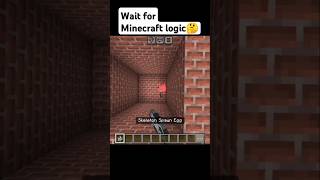 Wait for Minecraft logic 💀💀💀💀 minecraft shorts logic memes [upl. by Endaira]