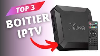 Les Meilleurs Boitiers IPTV en 2023 [upl. by Airdnaxela]