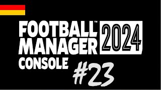 Football Manager 2024 Console 23  Gegen Braunschweig und St Pauli  2 Liga  Saison 202324 [upl. by Yssirk861]