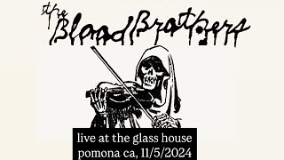 The Blood Brothers  Live at The Glass House Pomona Ca 1152024 [upl. by Nylirehc]