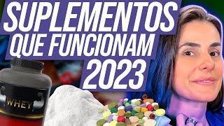 SUPLEMENTOS SÓ O QUE FUNCIONA MESMO  Atualizados 2023 [upl. by Taber]