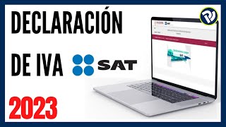 Régimen Simplificado de Confianza Declaración IVA RESICO sat 2023 [upl. by Attenwad]