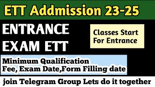 ETT Addmission 202325 Update। Entrance Exam ETT 2023।ETT Education qualification ettfirstyear ett [upl. by Ahsyad]