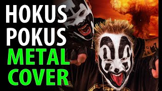 Insane Clown Posse Hokus Pokus Metal Cover [upl. by Zapot496]