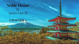 Noble House by James Clavell  Audiobook Chapter 9 [upl. by Choong678]