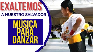 Hermosas Alabanzas Cristianas para Danzar  MIX  Grande y Exaltado seas [upl. by Anitsugua951]