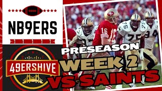 Previewing Saints vs 49ers  Preseason Week 2 w49ersHive [upl. by Beedon]