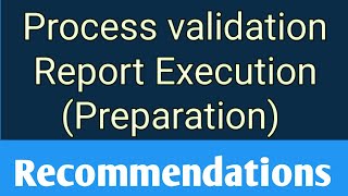 Preparation of Process validation Report [upl. by Deppy]